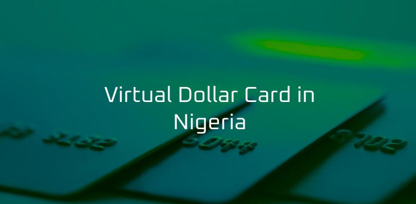 Get Virtual Dollar Card in Nigeria: Low Fees, Instant Delivery