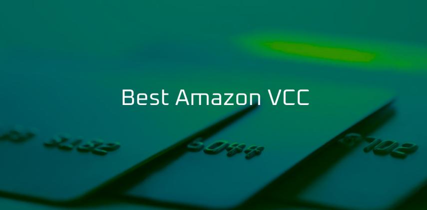 Best Amazon VCC: Virtual Cards for US, UK & Global Accounts